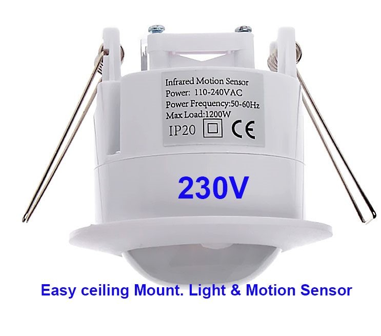 230V Light & Motion PIR Sensor. Simple Ceiling Mount 5~600 secs. Upgraded model