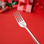 Engraved Fork - Best Funny Gift For Loved One